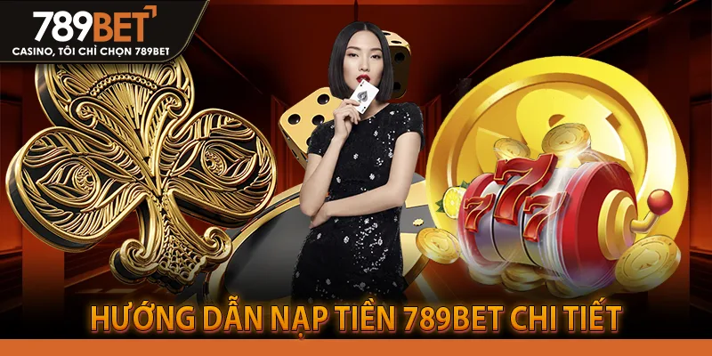 Bảo mật thông tin, nạp tiền 789bet cực an toàn