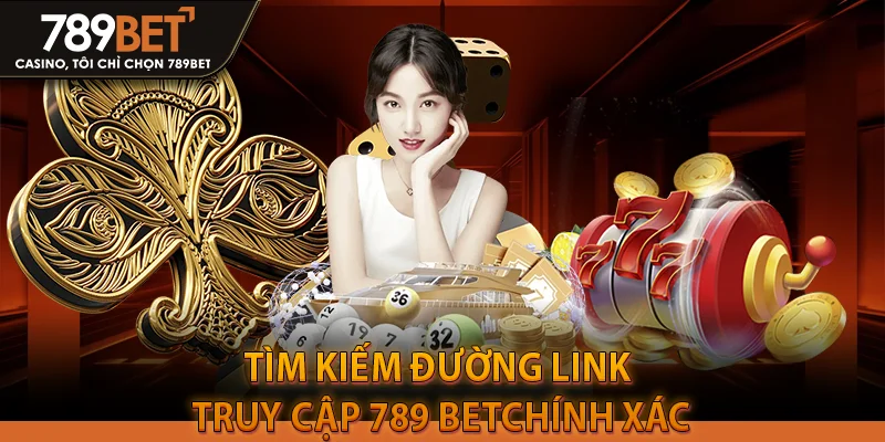Để thực hiện đăng ký 789Bet điều đầu tiên mà bạn cần thực hiện là tìm kiếm đường link truy cập chính xác
